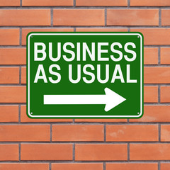 Obraz premium Business As Usual