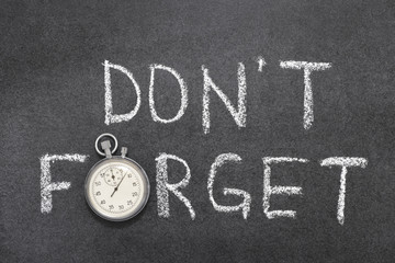 don’t forget