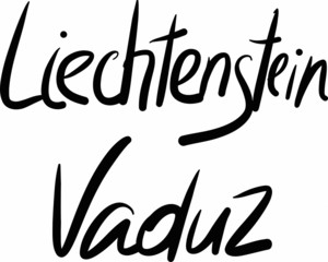Liechtenstein, Vaduz, hand-lettered