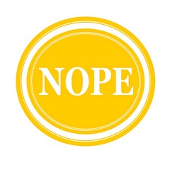 Nope white stamp text on yellow