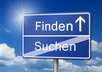Finden statt suchen Schild
