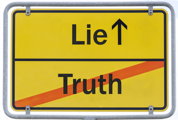 Truth/Lie- Schild
