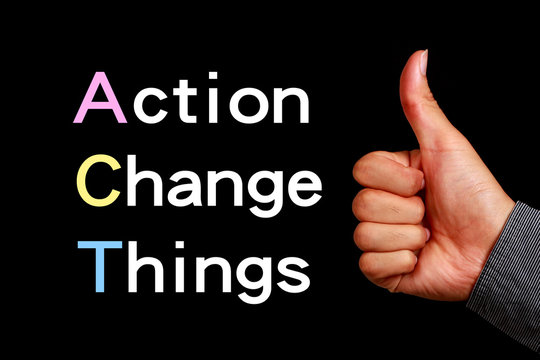 Action change things