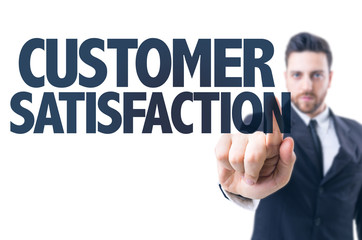 Business man pointing the text: Customer Satisfaction