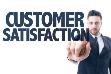 Business man pointing the text: Customer Satisfaction