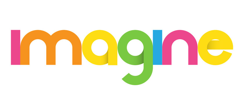 "IMAGINE" Letter Collage (imagination creativity dreams ideas)