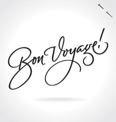 BON VOYAGE hand lettering  -- original handmade calligraphy (vector)