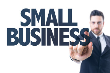 Business man pointing the text: Small Business