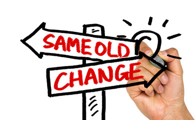change or same old choice on signpost hand drawing on whiteboard