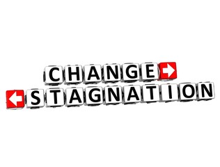 3D Change or Stagnation over white background.