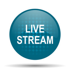 live stream blue glossy web icon