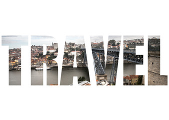 Fototapeta premium Word TRAVEL over red tiled roofs, metal bridge, old houses and t