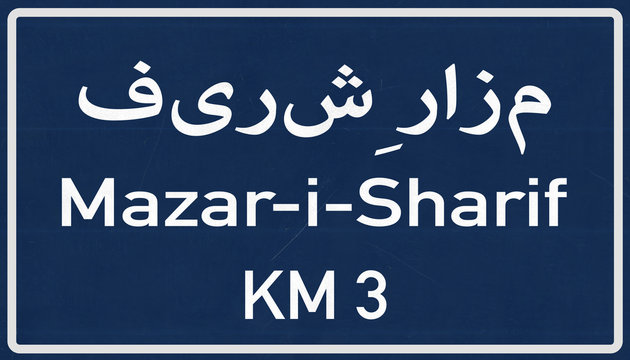 Mazar i Sharif Afghanistan Highway Road Sign