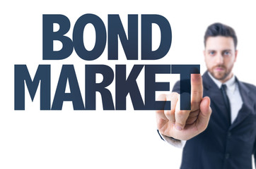 Business man pointing the text: Bond Market
