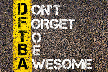 Chat Acronym DFTBA as Don't Forget To Be Awesome