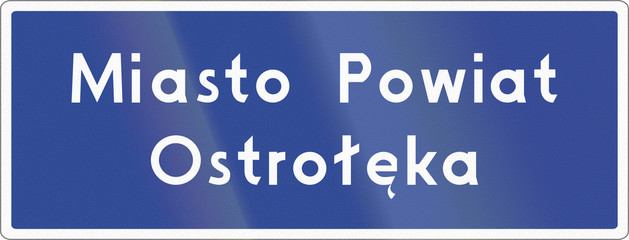 Municipality Border Sign In Poland. The text means: City municipality Ostroleka