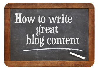 Obraz premium How to write great blog content