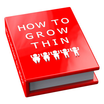 Red book with words how to grow thin