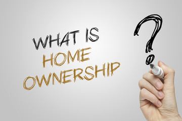 Hand writing what is home ownership
