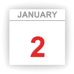 January 2. Day on the calendar.
