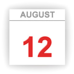 August 12. Day on the calendar.