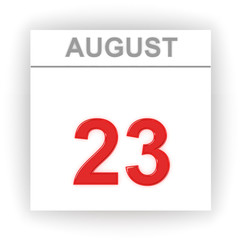 August 23. Day on the calendar.
