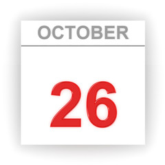 October 26. Day on the calendar.