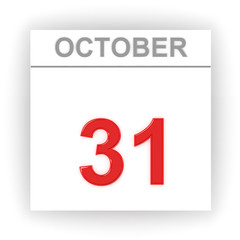 October 31. Day on the calendar.