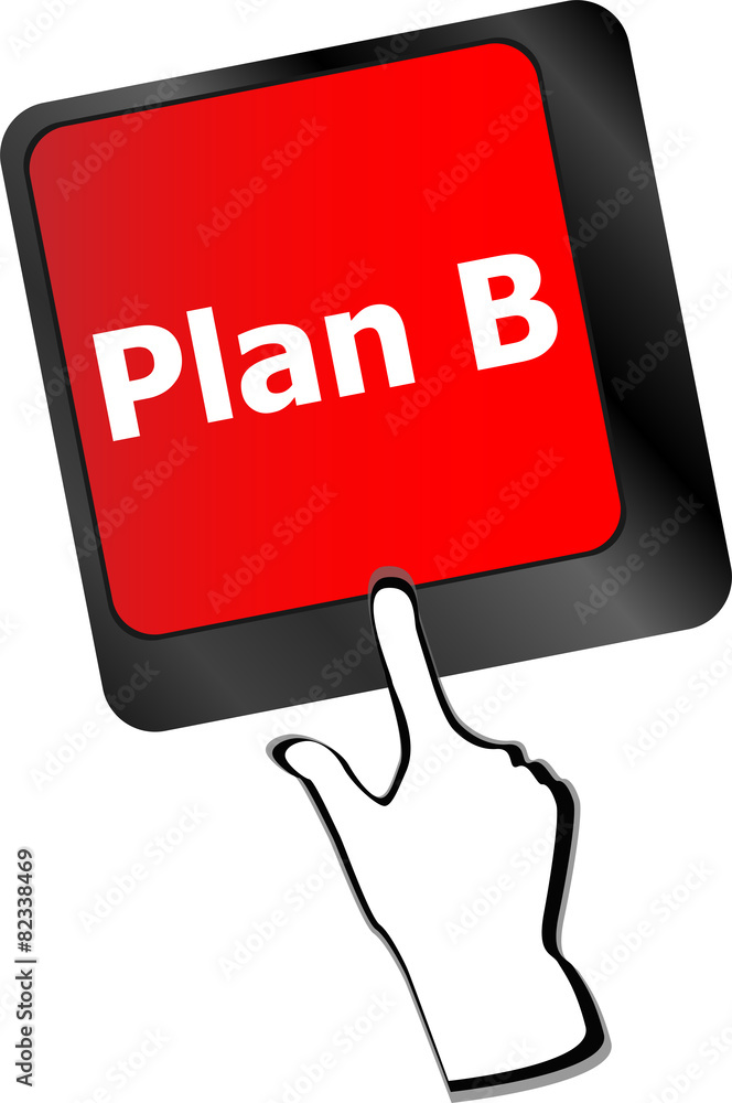 Poster plan b key on computer keyboard - business concept vector