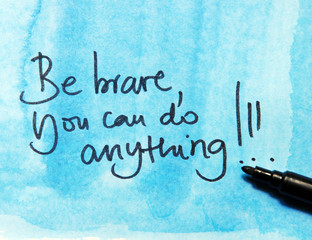 motivational message be brave