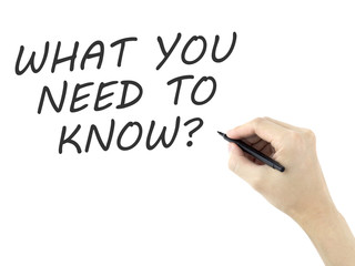 What you need to know written by man's hand