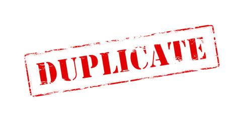 Duplicate