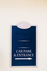 Sign for Car Park and Entrance