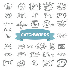 Hand lettered catchwords. Hand drawn set