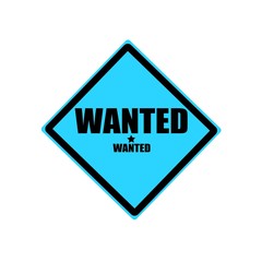 Wanted black stamp text on blue background