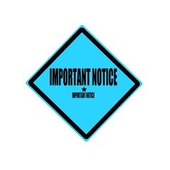 Important notice black stamp text on blue background