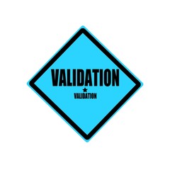 Validation black stamp text on blue background