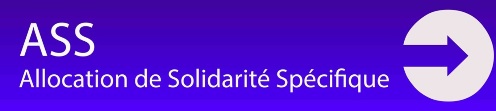 ASS - Allocation de Solidarité Spécifique
