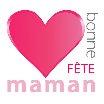 Fête des mères -Coeur bonne fête maman