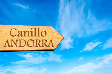 Wooden arrow sign pointing destination CANILLO, ANDORRA
