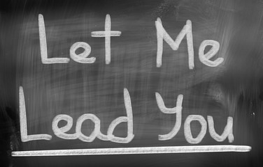 Let Me Lead You Concept