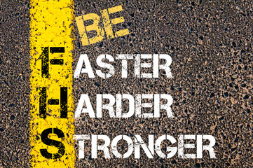 Be faster, harder, stronger motivational quote. - obrazy, fototapety, plakaty