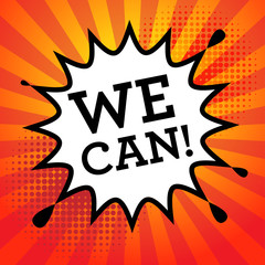 Comic book explosion with text We Can