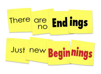 There are No Endings Just New Beginnings Saying Sticky Notes