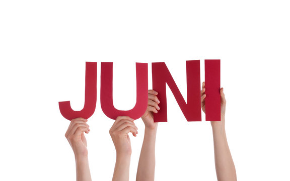 People Hold Straight German Word Juni Means June