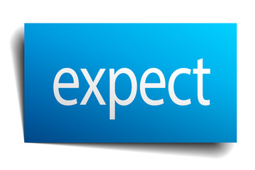 expect blue paper sign on white background