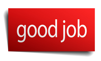 good job red square isolated paper sign on white
