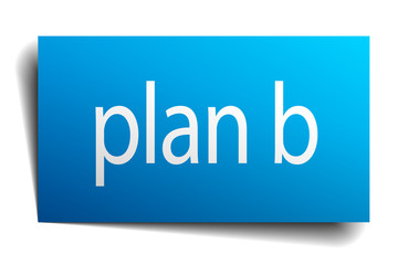 plan b blue paper sign on white background