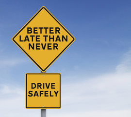 A modified road sign on safe driving
