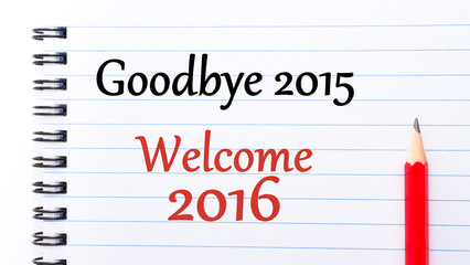Fototapeta premium Goodbye 2015 Welcome 2016 Text
